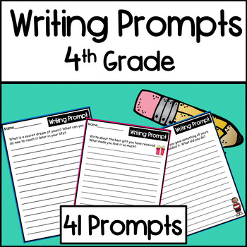 4th Grade Writing Prompts by Lessons For The Substitute | TPT
