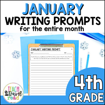 Preview of 4th Grade Writing Prompts for January - January & Winter Writing Prompts