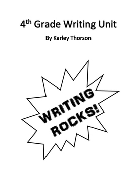 Preview of 4th Grade Writing Year Unit with All Common Core Writing Standards Included