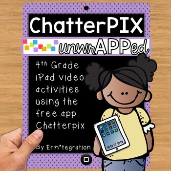Preview of iPad Video Activities for Reading & Math: Chatterpix 4th Grade