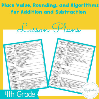 Preview of 4th;Module 1:  Place Value, Rounding, and Algorithms for + and - Lesson Plans