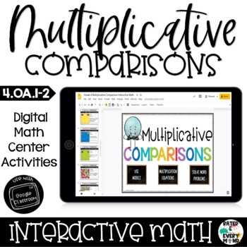 Preview of 4th Multiplicative Comparisons Interactive Math Activities Google Slides™ 4OA1-2
