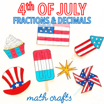 Preview of 4th OF JULY MATH ACTIVITIES - FRACTIONS AND DECIMALS ACTIVITY