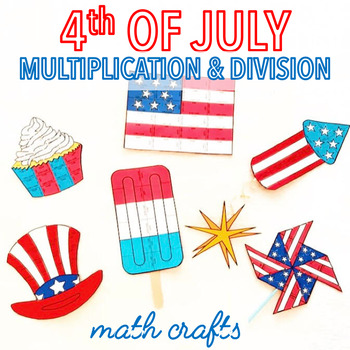 Preview of 4th OF JULY MATH ACTIVITIES - MULTIPLICATION AND DIVISION ACTIVITY