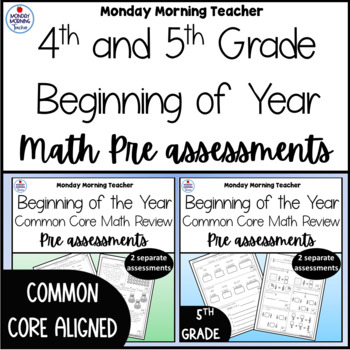 Preview of 4th and 5th Grade Beginning of Year Common Core Math Pre-Assessment Printables