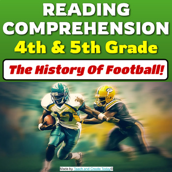 Preview of 4th and 5th Grade Reading Comprehension Passage History Of Football