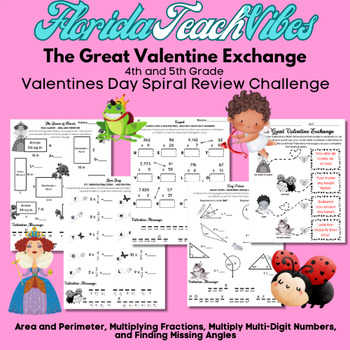 Preview of 4th and 5th Grade |The Great Valentine Exchange | Math Spiral Review EASY PREP!
