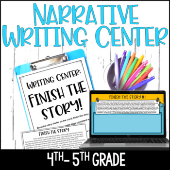 Preview of 4th and 5th Grade Writing Center - Finish the Story with Google Slides Versions