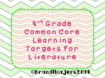 Preview of 4th grade Common Core Learning Targets for Literature Strand