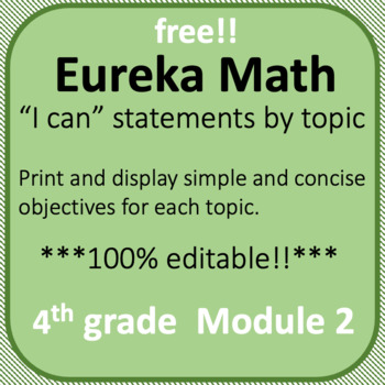 Preview of 4th grade Eureka Math Module 2 - I can statements