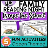Family Reading Night 4TH GRADE Escape the School OCEAN THEME
