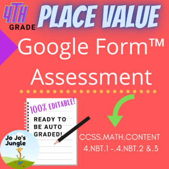 Preview of 4th grade Place Value Google Forms™ assessment 4.NBT.1, 2 & 3