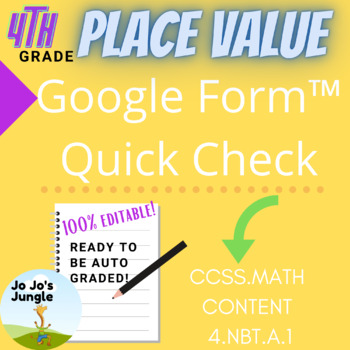 Preview of 4th grade Place Value Google Forms™ assessment 4.NBT.A.1