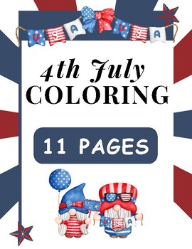 Preview of 4th of July America Independence Day Coloring Pages-11 pages