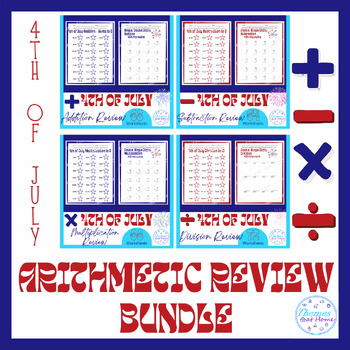 Preview of 4th of July Arithmetic Review Worksheets Bundle