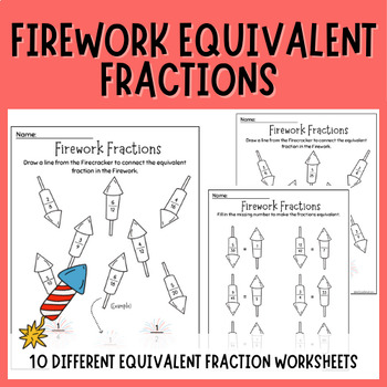 Preview of 4th of July Equivalent Fraction Worksheet | Intermediate Math Centers
