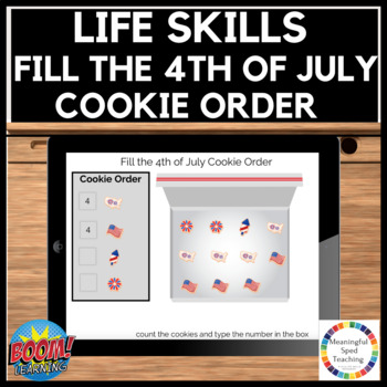 Preview of 4th of July Life Skills Math Counting and Inventory Cookie Order Boom Cards™