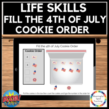 Preview of 4th of July Life Skills Math Counting and Inventory Cookie Order Boom Cards™