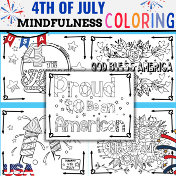 Preview of 4th of July Mindfulness Coloring  | Independence Day | End of Year Activities