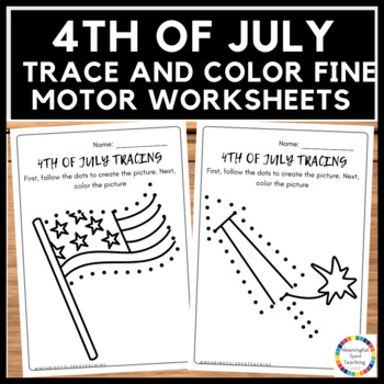 Preview of 4th of July Trace and Color: Fine Motor Printable Worksheets 
