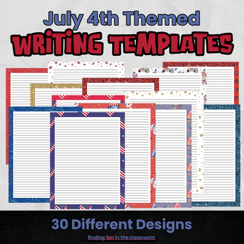 Preview of 4th of July Writing Templates | bordered line paper with 30 fun designs