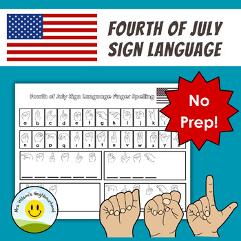 Preview of 4th of July sign language alphabet worksheets vocabulary practice 1st 2nd grade