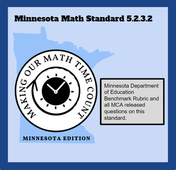 Preview of 5.2.3.2 Minnesota Math Standard/Benchmark Rubric/MCA Released Questions