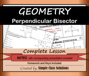 Preview of 5.2 Perpendicular Bisector & Circumcenter w/Notes, PPT, and HW (Geometry Lesson)