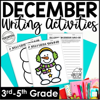 Preview of 5 December Writing Activities | Winter Writing Lessons | 3rd-5th Grade