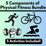 5 Components of Physical Fitness Bundle for Physical Educa