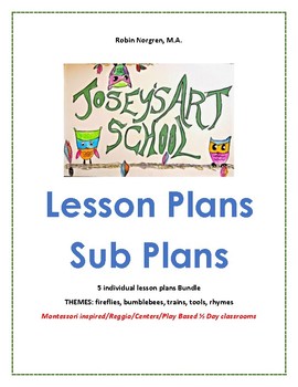 Preview of 5 Day Lesson Plans SUB PLANS WEEK 2 Pre-k to Kinder Reggio Centers Play