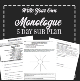 EMERGENCY SUB PLAN: 5 Day Write Your Own Monologue