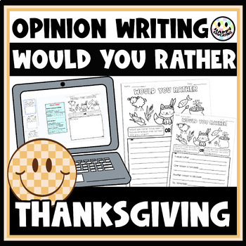 Preview of Would You Rather THANKSGIVING Opinion Writing Prompts Worksheets
