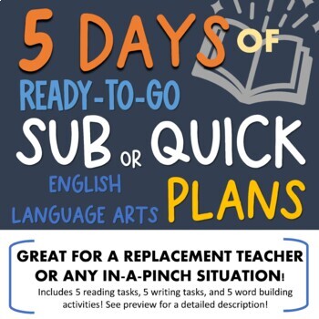 Preview of 5 Days of Ready-to-Go English Language Arts Plans - Sub Plan