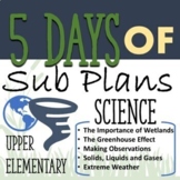 5 Days of Science Sub Plans - Emergency Sub Plans - Ready to Go!