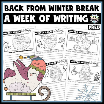 Preview of 5 Days of Writing - Back from Winter Break - Sentence Frames option included