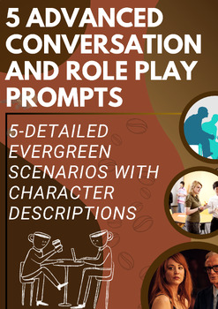 Preview of 5 Advanced Conversational Prompts For English Language Students - Role Plays