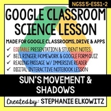 5-ESS1-2 Sun's Movement and Shadows Google Classroom Lesson