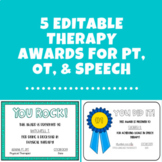 5 Editable Therapy Awards for PT, OT, and Speech