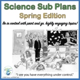 Preview of 5 Emergency Sub Plans for Middle School Science - Spring Edition