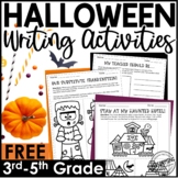 5 FREE Halloween Writing Activities | October Writing Lessons | 3rd-5th Grade