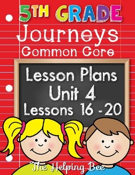 Preview of 5th Fifth Grade CCSS Journeys LA Unit 4 Common Core 5 Weeks Lesson Plans