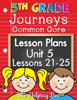 Preview of 5th Fifth Grade CCSS Journeys LA Unit 5 Common Core 5 Weeks Lesson Plans