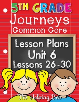 Preview of 5th Fifth Grade CCSS Journeys LA Unit 6 Common Core 5 Weeks Lesson Plans
