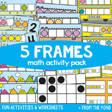 Math Centers, Activities and Games Pack {5 Frames}