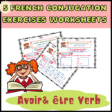 5 French Conjugation Exercises worksheets  "Avoir& ȇtre Verb"