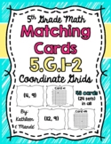 5.G.1-2 Matching Cards: Coordinate Grids