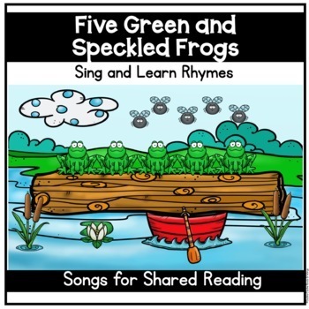 Preview of 5 Green Frogs Counting Song, Digital Nursery Rhymes Finger Plays Shared Reading