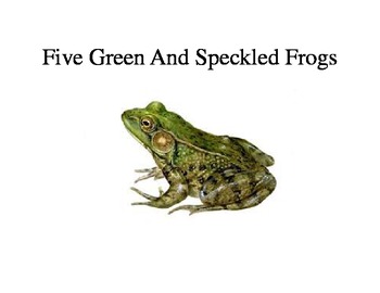 Preview of 5 Green and Speckled Frogs