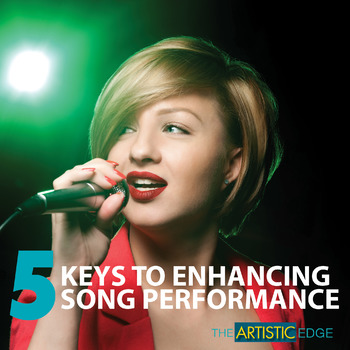 Preview of 5 Keys To Enhancing Song Performance